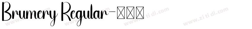 Brumery Regular字体转换